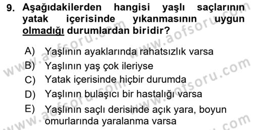 Yaşlı Bakımı İlke Ve Uygulamaları Dersi 2023 - 2024 Yılı Yaz Okulu Sınav Soruları 9. Soru