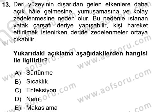 Yaşlı Bakımı İlke Ve Uygulamaları Dersi 2024 - 2025 Yılı (Vize) Ara Sınav Soruları 13. Soru