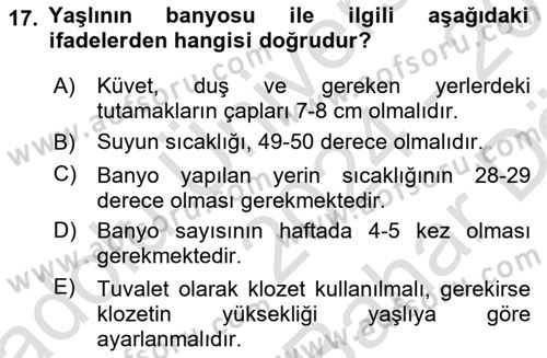 Yaşlı Bakımı İlke Ve Uygulamaları Dersi 2024 - 2025 Yılı (Vize) Ara Sınav Soruları 17. Soru