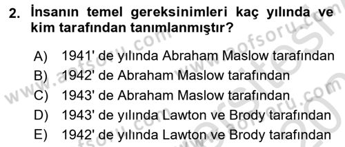 Yaşlı Bakımı İlke Ve Uygulamaları Dersi 2024 - 2025 Yılı (Vize) Ara Sınav Soruları 2. Soru