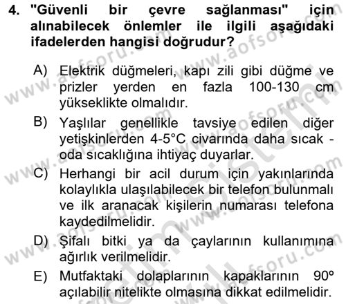 Yaşlı Bakımı İlke Ve Uygulamaları Dersi 2024 - 2025 Yılı (Vize) Ara Sınav Soruları 4. Soru