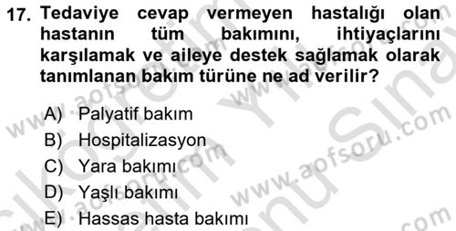 Yaşlı Bakımı İlke Ve Uygulamaları Dersi 2024 - 2025 Yılı (Final) Dönem Sonu Sınav Soruları 17. Soru