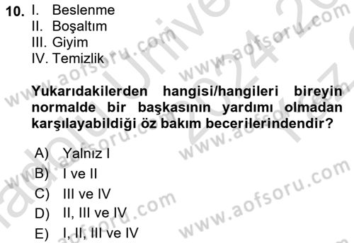 Yaşlı Bakımı İlke Ve Uygulamaları Dersi 2024 - 2025 Yılı Yaz Okulu Sınav Soruları 10. Soru