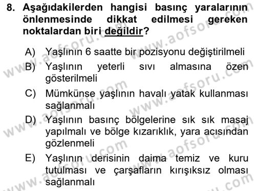 Yaşlı Bakımı İlke Ve Uygulamaları Dersi 2024 - 2025 Yılı Yaz Okulu Sınav Soruları 8. Soru