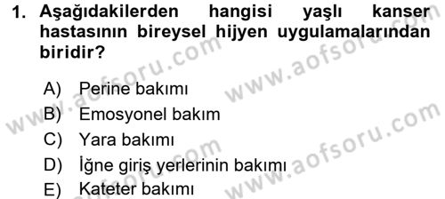 Evde Yaşlı Bakım Hizmetleri Dersi 2017 - 2018 Yılı 3 Ders Sınav Soruları 1. Soru