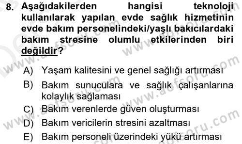 Evde Yaşlı Bakım Hizmetleri Dersi 2017 - 2018 Yılı 3 Ders Sınav Soruları 8. Soru