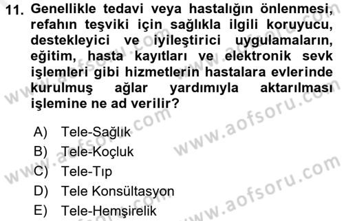 Evde Yaşlı Bakım Hizmetleri Dersi 2017 - 2018 Yılı (Final) Dönem Sonu Sınav Soruları 11. Soru