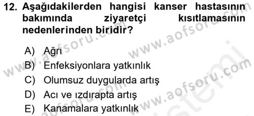 Evde Yaşlı Bakım Hizmetleri Dersi 2017 - 2018 Yılı (Final) Dönem Sonu Sınav Soruları 12. Soru