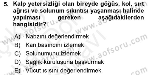 Evde Yaşlı Bakım Hizmetleri Dersi 2017 - 2018 Yılı (Final) Dönem Sonu Sınav Soruları 5. Soru