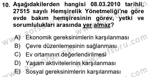 Evde Yaşlı Bakım Hizmetleri Dersi 2018 - 2019 Yılı 3 Ders Sınavı 10. Soru