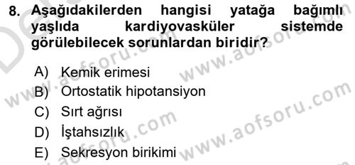 Evde Yaşlı Bakım Hizmetleri Dersi 2018 - 2019 Yılı 3 Ders Sınavı 8. Soru