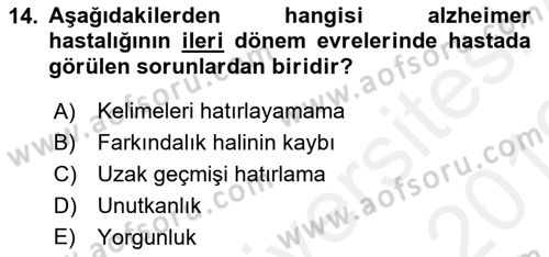 Evde Yaşlı Bakım Hizmetleri Dersi 2018 - 2019 Yılı (Vize) Ara Sınav Soruları 14. Soru
