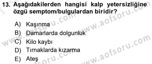 Evde Yaşlı Bakım Hizmetleri Dersi 2018 - 2019 Yılı (Final) Dönem Sonu Sınav Soruları 13. Soru