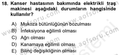 Evde Yaşlı Bakım Hizmetleri Dersi 2018 - 2019 Yılı (Final) Dönem Sonu Sınav Soruları 18. Soru