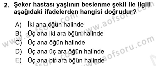 Evde Yaşlı Bakım Hizmetleri Dersi 2018 - 2019 Yılı (Final) Dönem Sonu Sınav Soruları 2. Soru