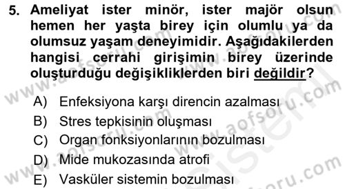 Evde Yaşlı Bakım Hizmetleri Dersi 2018 - 2019 Yılı (Final) Dönem Sonu Sınav Soruları 5. Soru