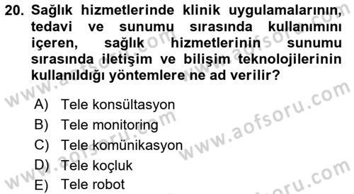 Evde Yaşlı Bakım Hizmetleri Dersi 2018 - 2019 Yılı Yaz Okulu Sınav Soruları 20. Soru