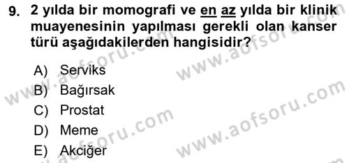 Evde Yaşlı Bakım Hizmetleri Dersi 2018 - 2019 Yılı Yaz Okulu Sınav Soruları 9. Soru