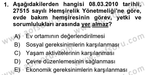 Evde Yaşlı Bakım Hizmetleri Dersi 2021 - 2022 Yılı (Vize) Ara Sınav Soruları 1. Soru