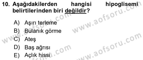 Evde Yaşlı Bakım Hizmetleri Dersi 2021 - 2022 Yılı (Vize) Ara Sınav Soruları 10. Soru
