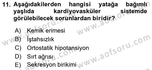 Evde Yaşlı Bakım Hizmetleri Dersi 2021 - 2022 Yılı (Vize) Ara Sınav Soruları 11. Soru