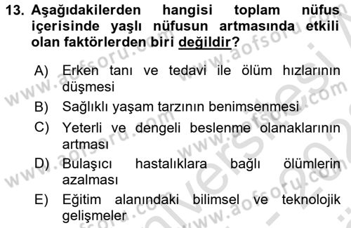 Evde Yaşlı Bakım Hizmetleri Dersi 2021 - 2022 Yılı (Vize) Ara Sınav Soruları 13. Soru