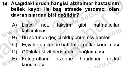 Evde Yaşlı Bakım Hizmetleri Dersi 2021 - 2022 Yılı (Vize) Ara Sınav Soruları 14. Soru