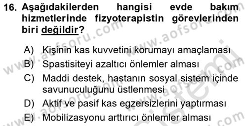 Evde Yaşlı Bakım Hizmetleri Dersi 2021 - 2022 Yılı (Vize) Ara Sınav Soruları 16. Soru