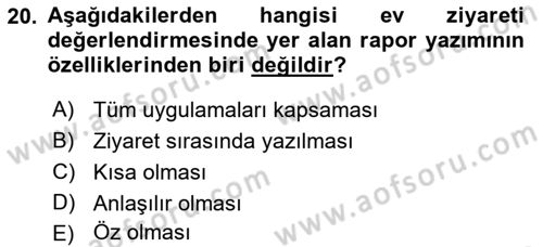 Evde Yaşlı Bakım Hizmetleri Dersi 2021 - 2022 Yılı (Vize) Ara Sınav Soruları 20. Soru