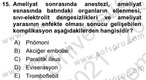 Evde Yaşlı Bakım Hizmetleri Dersi 2021 - 2022 Yılı (Final) Dönem Sonu Sınav Soruları 15. Soru