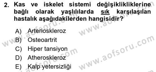 Evde Yaşlı Bakım Hizmetleri Dersi 2021 - 2022 Yılı (Final) Dönem Sonu Sınav Soruları 2. Soru