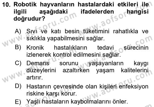 Evde Yaşlı Bakım Hizmetleri Dersi 2021 - 2022 Yılı Yaz Okulu Sınav Soruları 10. Soru