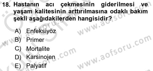 Evde Yaşlı Bakım Hizmetleri Dersi 2021 - 2022 Yılı Yaz Okulu Sınav Soruları 18. Soru