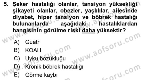 Evde Yaşlı Bakım Hizmetleri Dersi 2021 - 2022 Yılı Yaz Okulu Sınav Soruları 5. Soru