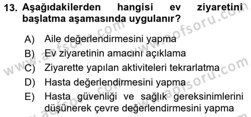 Evde Yaşlı Bakım Hizmetleri Dersi 2023 - 2024 Yılı (Vize) Ara Sınav Soruları 13. Soru