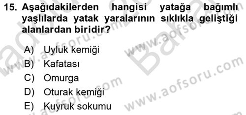Evde Yaşlı Bakım Hizmetleri Dersi 2023 - 2024 Yılı (Vize) Ara Sınav Soruları 15. Soru