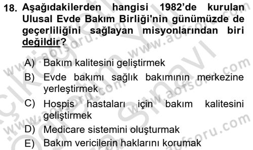 Evde Yaşlı Bakım Hizmetleri Dersi 2023 - 2024 Yılı (Vize) Ara Sınavı 18. Soru