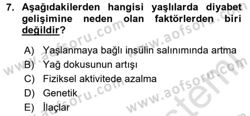 Evde Yaşlı Bakım Hizmetleri Dersi 2023 - 2024 Yılı (Vize) Ara Sınav Soruları 7. Soru