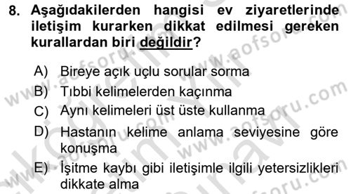 Evde Yaşlı Bakım Hizmetleri Dersi 2023 - 2024 Yılı (Vize) Ara Sınav Soruları 8. Soru