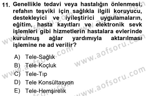 Evde Yaşlı Bakım Hizmetleri Dersi 2023 - 2024 Yılı (Final) Dönem Sonu Sınavı 11. Soru