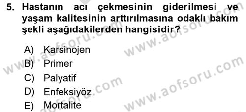 Evde Yaşlı Bakım Hizmetleri Dersi 2023 - 2024 Yılı (Final) Dönem Sonu Sınav Soruları 5. Soru