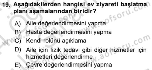 Evde Yaşlı Bakım Hizmetleri Dersi 2023 - 2024 Yılı Yaz Okulu Sınav Soruları 19. Soru