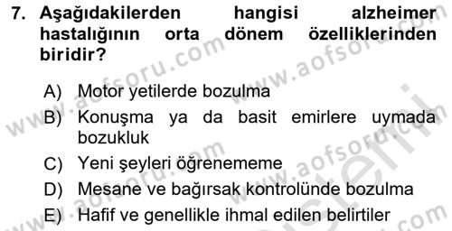 Evde Yaşlı Bakım Hizmetleri Dersi 2023 - 2024 Yılı Yaz Okulu Sınav Soruları 7. Soru