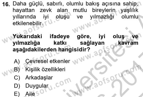 Yaşlılarda Çatışma Ve Stres Yönetimi 1 Dersi 2016 - 2017 Yılı 3 Ders Sınav Soruları 16. Soru