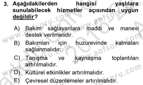 Yaşlılarda Çatışma Ve Stres Yönetimi 1 Dersi 2016 - 2017 Yılı (Vize) Ara Sınav Soruları 3. Soru