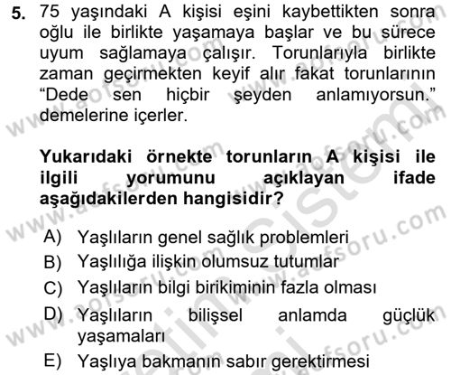 Yaşlılarda Çatışma Ve Stres Yönetimi 1 Dersi 2016 - 2017 Yılı (Vize) Ara Sınav Soruları 5. Soru