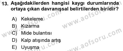 Yaşlılarda Çatışma Ve Stres Yönetimi 1 Dersi 2016 - 2017 Yılı (Final) Dönem Sonu Sınav Soruları 13. Soru
