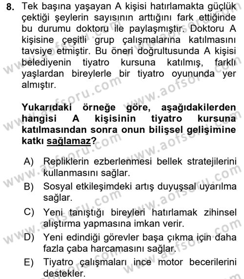 Yaşlılarda Çatışma Ve Stres Yönetimi 1 Dersi 2016 - 2017 Yılı (Final) Dönem Sonu Sınav Soruları 8. Soru