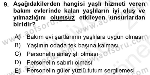 Yaşlılarda Çatışma Ve Stres Yönetimi 1 Dersi 2016 - 2017 Yılı (Final) Dönem Sonu Sınav Soruları 9. Soru
