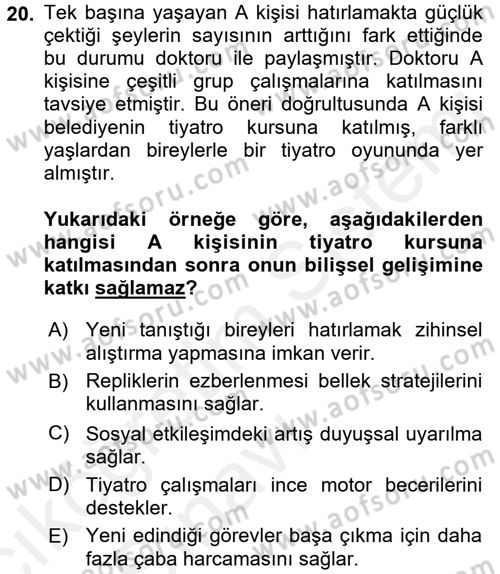 Yaşlılarda Çatışma Ve Stres Yönetimi 1 Dersi 2017 - 2018 Yılı 3 Ders Sınav Soruları 20. Soru
